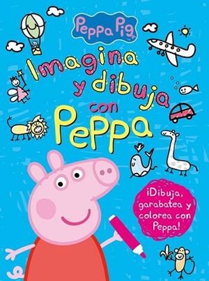 IMAGINA Y DIBUJA CON PEPPA (PEPPA PIG. ACTIVIDADES) | 9788437201313 | AAVV | Llibreria Drac - Llibreria d'Olot | Comprar llibres en català i castellà online