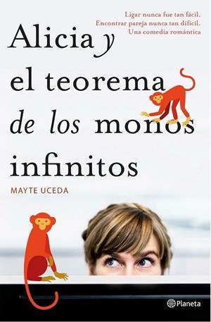 ALICIA Y EL TEOREMA DE LOS MONOS INFINITOS | 9788408157137 | UCEDA, MAYTE | Llibreria Drac - Llibreria d'Olot | Comprar llibres en català i castellà online