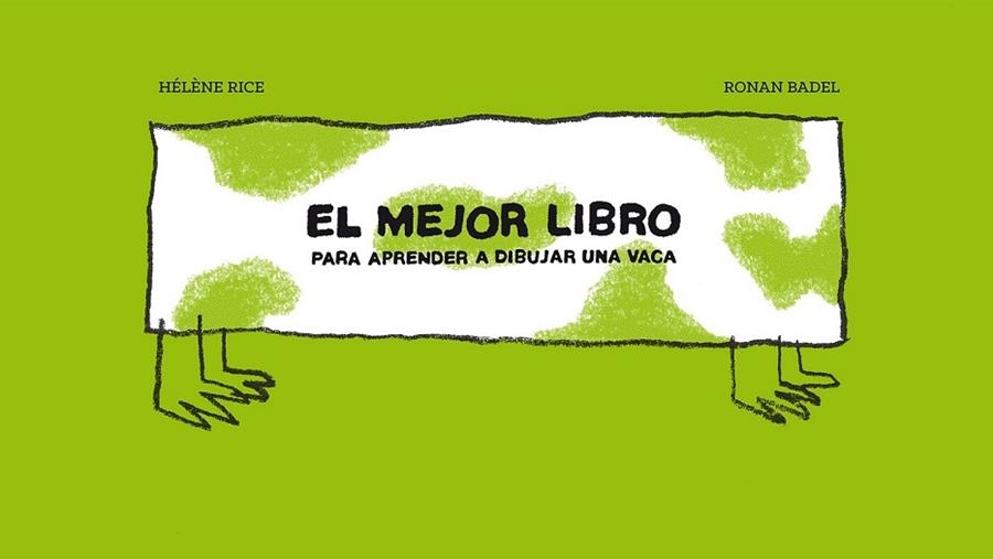 MEJOR LIBRO PARA APRENDER A DIBUJAR UNA VACA, EL | 9788415208822 | RICE, HÉLÈNE | Llibreria Drac - Librería de Olot | Comprar libros en catalán y castellano online