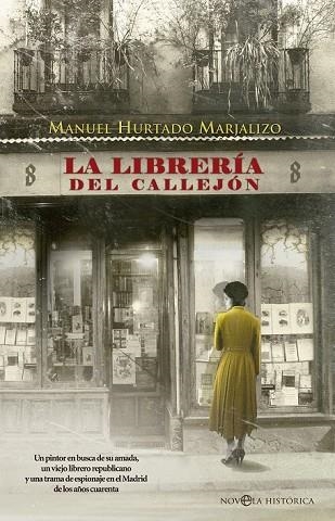 LIBRERÍA DEL CALLEJÓN, LA | 9788490607114 | HURTADO, MANUEL | Llibreria Drac - Librería de Olot | Comprar libros en catalán y castellano online