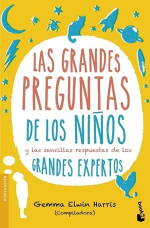 GRANDES PREGUNTAS DE LOS NIÑOS, LAS | 9788408151692 | ELWIN HARRIS, GEMMA (COMPILADORA) | Llibreria Drac - Librería de Olot | Comprar libros en catalán y castellano online