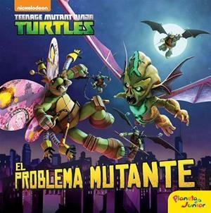 PROBLEMA MUTANTE, EL (LAS TORTUGAS NINJA) | 9788408157281 | VV.AA. | Llibreria Drac - Llibreria d'Olot | Comprar llibres en català i castellà online