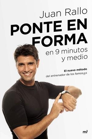 PONTE EN FORMA EN 9 MINUTOS Y MEDIO | 9788427042452 | RALLO, JUAN | Llibreria Drac - Librería de Olot | Comprar libros en catalán y castellano online