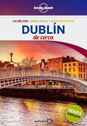 DUBLÍN 2016 (LONELY PLANET DE CERCA) | 9788408148586 | VV.AA. | Llibreria Drac - Llibreria d'Olot | Comprar llibres en català i castellà online