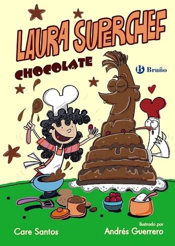 LAURA SUPERCHEF: CHOCOLATE | 9788469603840 | SANTOS, CARE | Llibreria Drac - Librería de Olot | Comprar libros en catalán y castellano online