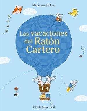 VACACIONES DEL RATÓN CARTERO, LAS | 9788426143655 | DUBUC, MARIANNE | Llibreria Drac - Librería de Olot | Comprar libros en catalán y castellano online
