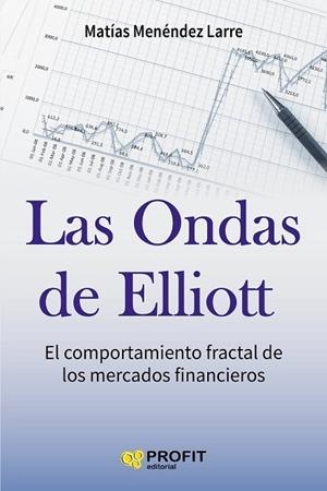ONDAS DE ELLIOTT, LAS | 9788416583232 | MENÉNDEZ, MATÍAS | Llibreria Drac - Librería de Olot | Comprar libros en catalán y castellano online