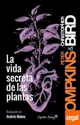 VIDA SECRETA DE LAS PLANTAS, LA | 9788494548123 | TOMPKINS, PETER; BIRD, CHRISTOPHER | Llibreria Drac - Librería de Olot | Comprar libros en catalán y castellano online