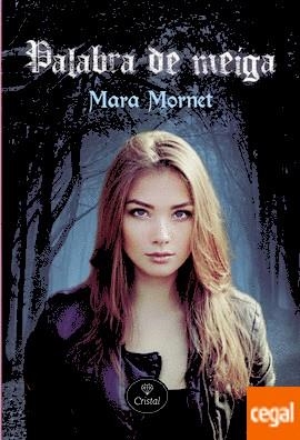 PALABRA DE MEIGA | 9788415611349 | MORNET, MARA | Llibreria Drac - Librería de Olot | Comprar libros en catalán y castellano online