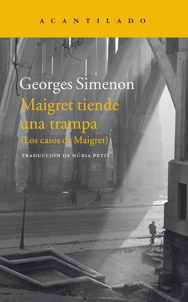 MAIGRET TIENDE UNA TRAMPA | 9788416748051 | SIMENON, GEORGES | Llibreria Drac - Librería de Olot | Comprar libros en catalán y castellano online