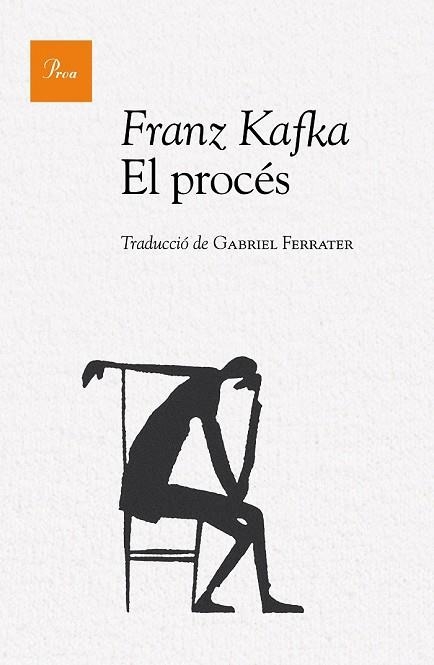 PROCÉS, EL | 9788475886244 | KAFKA, FRANZ | Llibreria Drac - Librería de Olot | Comprar libros en catalán y castellano online