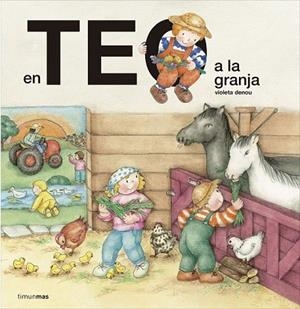 EN TEO A LA GRANJA | 9788416522682 | DENOU, VIOLETA | Llibreria Drac - Llibreria d'Olot | Comprar llibres en català i castellà online