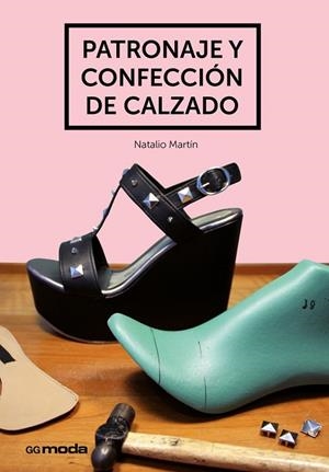 PATRONAJE Y CONFECCIÓN DE CALZADO | 9788425228476 | MARTÍN, NATALIO | Llibreria Drac - Llibreria d'Olot | Comprar llibres en català i castellà online