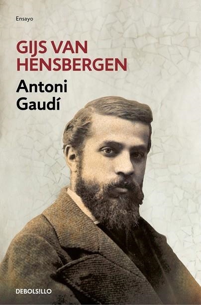 ANTONI GAUDÍ | 9788466336017 | HENSBERGEN, GIJS VAN | Llibreria Drac - Librería de Olot | Comprar libros en catalán y castellano online