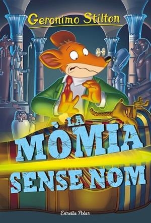 MÒMIA SENSE NOM, LA (GERONIMO STILTON 41) | 9788416522811 | STILTON, GERONIMO | Llibreria Drac - Llibreria d'Olot | Comprar llibres en català i castellà online