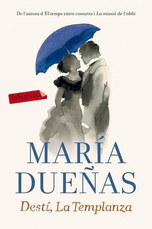 DESTÍ LA TEMPLANZA | 9788416600168 | DUEÑAS, MARIA | Llibreria Drac - Llibreria d'Olot | Comprar llibres en català i castellà online