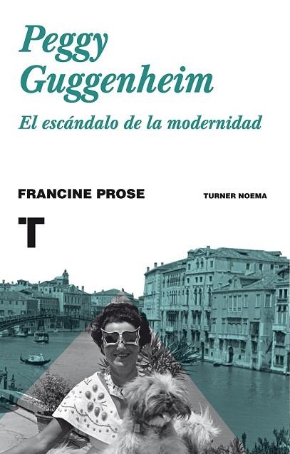 PEGGY GUGGENHEIM | 9788416714001 | PROSE, FRANCINE | Llibreria Drac - Librería de Olot | Comprar libros en catalán y castellano online