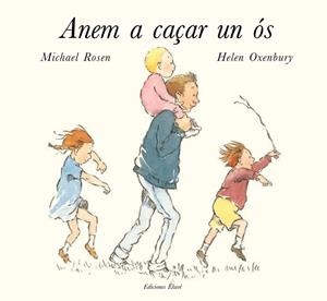 ANEM A CAÇAR UN ÓS | 9788494025631 | ROSSEN, MICHAEL | Llibreria Drac - Librería de Olot | Comprar libros en catalán y castellano online