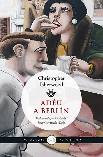 ADÉU A BERLÍN | 9788483308981 | ISHERWOOD, CHRISTOPHER | Llibreria Drac - Librería de Olot | Comprar libros en catalán y castellano online