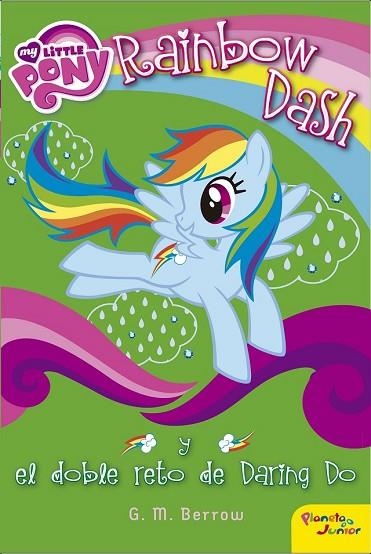RAINBOW DASH Y EL DOBLE RETO DE DARING DO (MY LITTLE PONY) | 9788408155850 | MY LITTLE PONY | Llibreria Drac - Librería de Olot | Comprar libros en catalán y castellano online