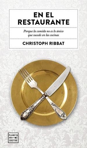 EN EL RESTAURANTE | 9788408157519 | RIBBAT, CHRISTOPH | Llibreria Drac - Llibreria d'Olot | Comprar llibres en català i castellà online
