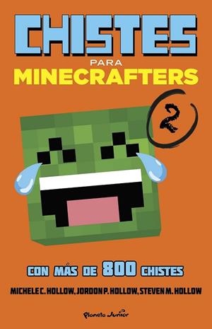 MINECRAFT. CHISTES PARA MINECRAFTERS 2 | 9788408155140 | VV.AA. | Llibreria Drac - Llibreria d'Olot | Comprar llibres en català i castellà online