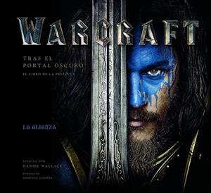 WARCRAFT. TRAS EL PORTAL OSCURO | 9788445003763 | WALLACE, DANIEL | Llibreria Drac - Librería de Olot | Comprar libros en catalán y castellano online