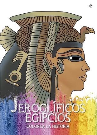 JEROGLÍFICOS EGIPCIOS | 9788490607169 | ESTÉVEZ, TANIA | Llibreria Drac - Librería de Olot | Comprar libros en catalán y castellano online