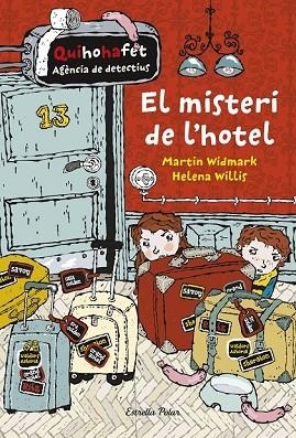 MISTERI DE L'HOTEL, EL (QUI HO HA FET) | 9788416522712 | WIDMARK, MARTIN; WILLIS, HELENA | Llibreria Drac - Llibreria d'Olot | Comprar llibres en català i castellà online