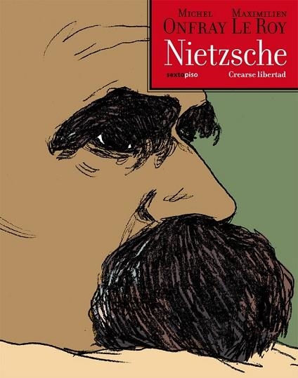 NIETZSCHE | 9788496867932 | ONFRAY, MICHEL;LE ROY, MAXIMILIEN | Llibreria Drac - Librería de Olot | Comprar libros en catalán y castellano online