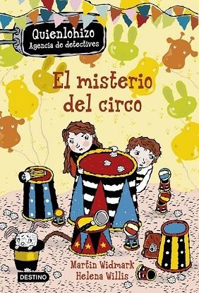MISTERIO DEL CIRCO, EL (QUIENLOHIZO AGENCIA DE DETECTIVES) | 9788408157212 | WIDMARK, MARTIN; WILLIS, HELENA | Llibreria Drac - Llibreria d'Olot | Comprar llibres en català i castellà online
