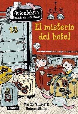 MISTERIO DEL HOTEL, EL  (QUIENLOHIZO AGENCIA DE DETECTIVES) | 9788408157205 | WIDMARK, MARTIN; WILLIS, HELENA | Llibreria Drac - Llibreria d'Olot | Comprar llibres en català i castellà online