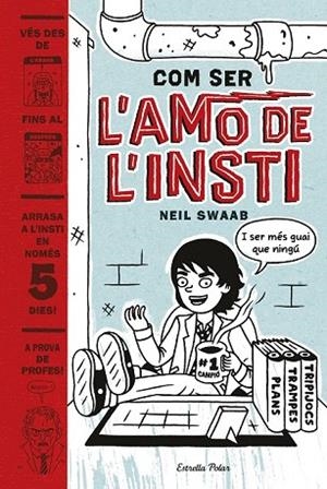 COM SER L'AMO DE L'INSTI | 9788416522774 | SWAAB, NEIL | Llibreria Drac - Llibreria d'Olot | Comprar llibres en català i castellà online