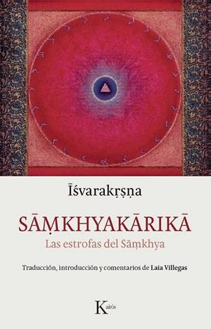 SAMKHYAKARIKA | 9788499884998 | ISVARAKRSNA | Llibreria Drac - Llibreria d'Olot | Comprar llibres en català i castellà online