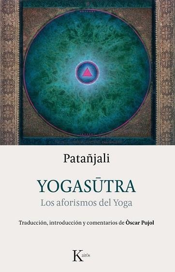 YOGASUTRA | 9788499884981 | PATAÑJALI | Llibreria Drac - Librería de Olot | Comprar libros en catalán y castellano online