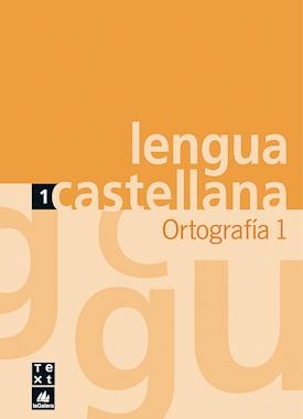 QUADERN DE LENGUA CASTELLANA. ORTOGRAFÍA 1 | 9788441212800 | TIRADO, ROSA | Llibreria Drac - Librería de Olot | Comprar libros en catalán y castellano online