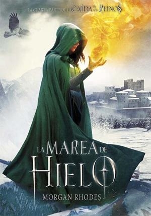 MAREA DEL HIELO, LA (LA CAÍDA DE LOS REINOS IV) | 9788467587715 | RHODES, MORGAN | Llibreria Drac - Librería de Olot | Comprar libros en catalán y castellano online