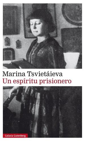 UN ESPÍRITU PRISIONERO | 9788416734566 | TSVIETÁIEVA, MARINA IVANOVNA | Llibreria Drac - Llibreria d'Olot | Comprar llibres en català i castellà online