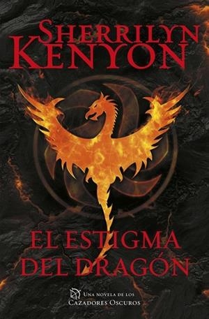 ESTIGMA DEL DRAGÓN, EL (CAZADORES OSCUROS 25) | 9788401017643 | KENYON, SHERRILYN | Llibreria Drac - Llibreria d'Olot | Comprar llibres en català i castellà online
