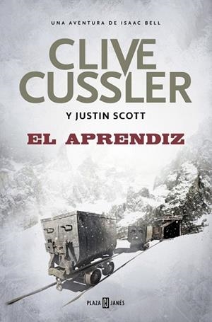 APRENDIZ, EL (ISAAC BELL 6) | 9788401017636 | CUSSLER, CLIVE ; SCOTT, JUSTIN | Llibreria Drac - Llibreria d'Olot | Comprar llibres en català i castellà online