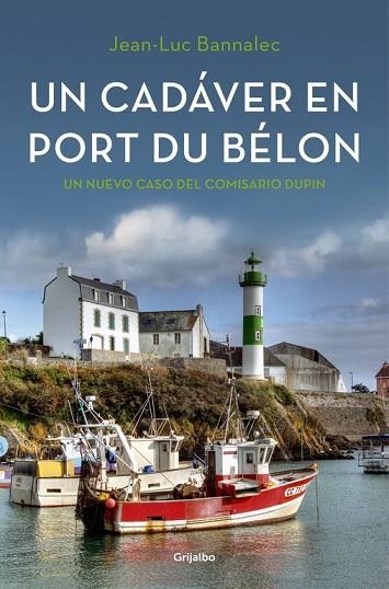 CADÁVER EN PORT DU BÉLON, UN (COMISARIO DUPIN 4) | 9788425354366 | BANNALEC, JEAN-LUC | Llibreria Drac - Librería de Olot | Comprar libros en catalán y castellano online