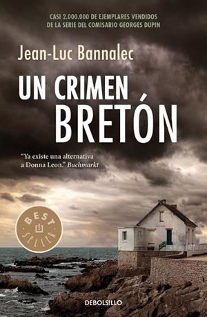 CRIMEN BRETÓN, UN (COMISARIO DUPIN 3) | 9788466335294 | BANNALEC, JEAN-LUC | Llibreria Drac - Librería de Olot | Comprar libros en catalán y castellano online