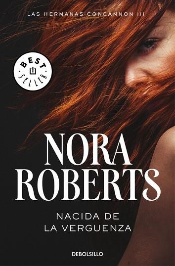 NACIDA DE LA VERGÜENZA (LAS HERMANAS CONCANNON 3) | 9788466335706 | ROBERTS, NORA | Llibreria Drac - Llibreria d'Olot | Comprar llibres en català i castellà online