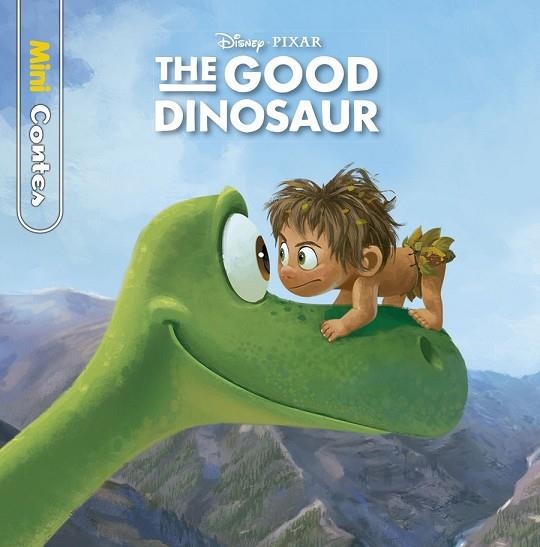 THE GOOD DINOSAUR. MINI CONTES | 9788416520763 | DISNEY | Llibreria Drac - Llibreria d'Olot | Comprar llibres en català i castellà online