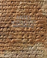 ANTES DEL DILUVIO. MESOPOTAMIA 3500 – 2100 AC | 9788434313149 | AZARA, PEDRO | Llibreria Drac - Librería de Olot | Comprar libros en catalán y castellano online