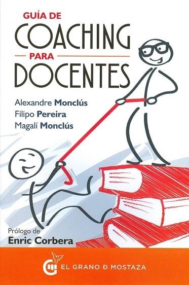 GUÍA DE COACHING PARA DOCENTES | 9788494531729 | AA.DD. | Llibreria Drac - Llibreria d'Olot | Comprar llibres en català i castellà online