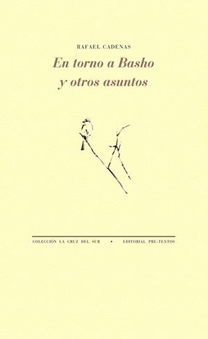 EN TORNO A BASHO Y OTROS ASUNTOS | 9788416453498 | CADENAS, RAFAEL | Llibreria Drac - Librería de Olot | Comprar libros en catalán y castellano online