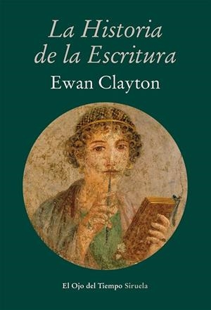 HISTORIA DE LA ESCRITURA, LA | 9788416749874 | CLAYTON, EWAN | Llibreria Drac - Llibreria d'Olot | Comprar llibres en català i castellà online