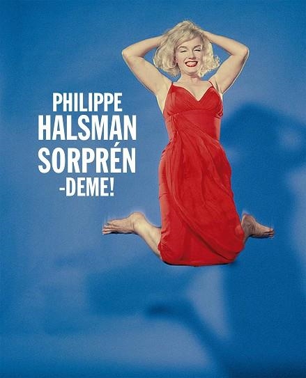 SORPRENDEME | 9788416248650 | HALSMAN, PHILIPPE | Llibreria Drac - Librería de Olot | Comprar libros en catalán y castellano online