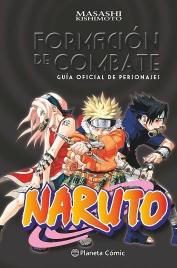 NARUTO GUÍA 1: FORMACIÓN DE COMBATE | 9788416636433 | KISHIMOTO, MASASHI | Llibreria Drac - Librería de Olot | Comprar libros en catalán y castellano online